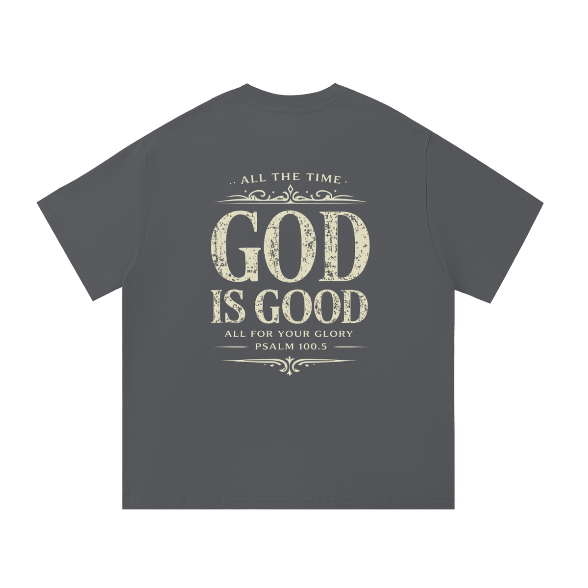 God Is Good T-Shirt | Christian Faith Apparel